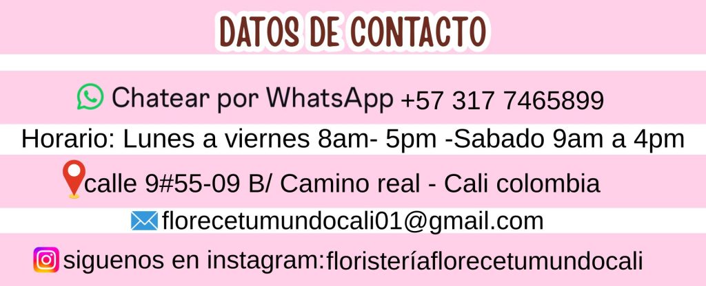 datos de contacto de florísteria florece tu mundo cali
